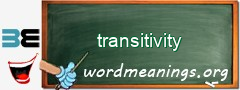 WordMeaning blackboard for transitivity